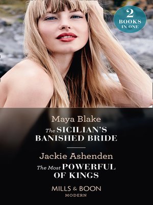 cover image of The Sicilian's Banished Bride / the Most Powerful of Kings